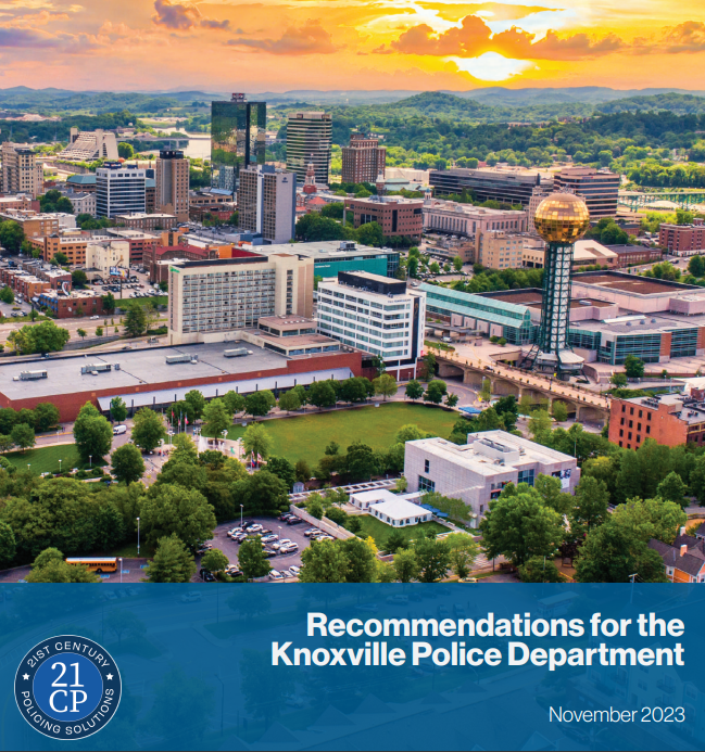 Kpd Receives Final Report From 21cp Departmental Assessment Knoxville Police Department 3010